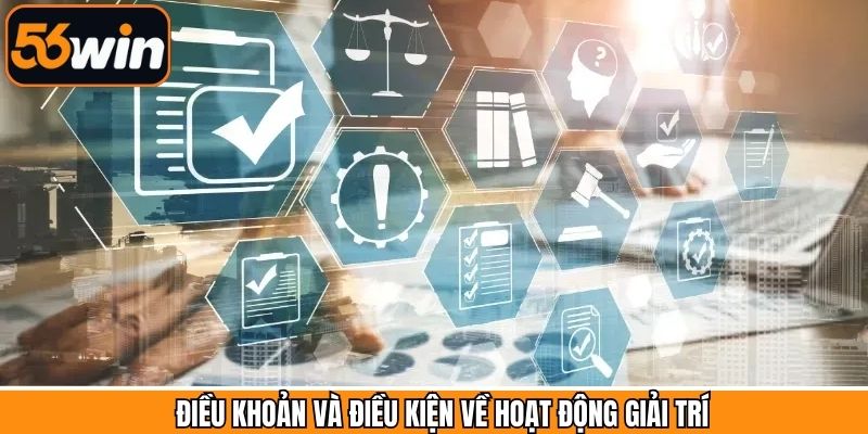 Điều khoản và điều kiện 56Win về nội dung quan trọng